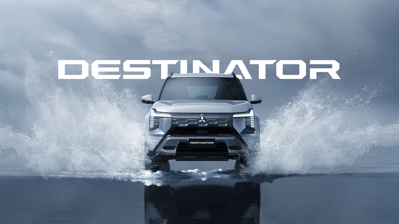 MITSUBISHI DESTINATOR | Confidence that inspires every adventure
